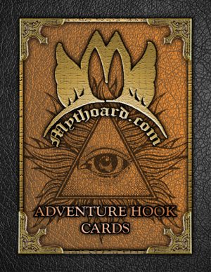 Mythoard Adventure Hook Deck *